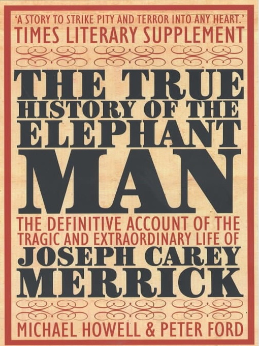 The True History of the Elephant Man (eBook)